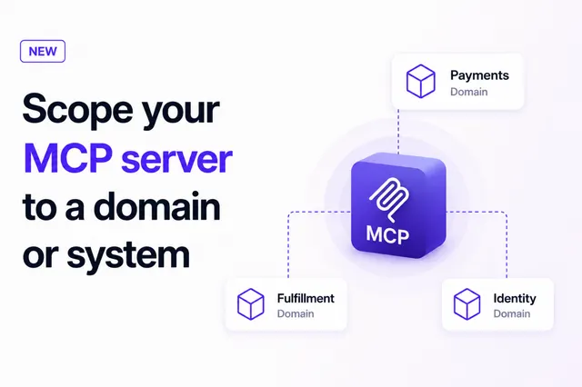 Scope your MCP server to a domain or system