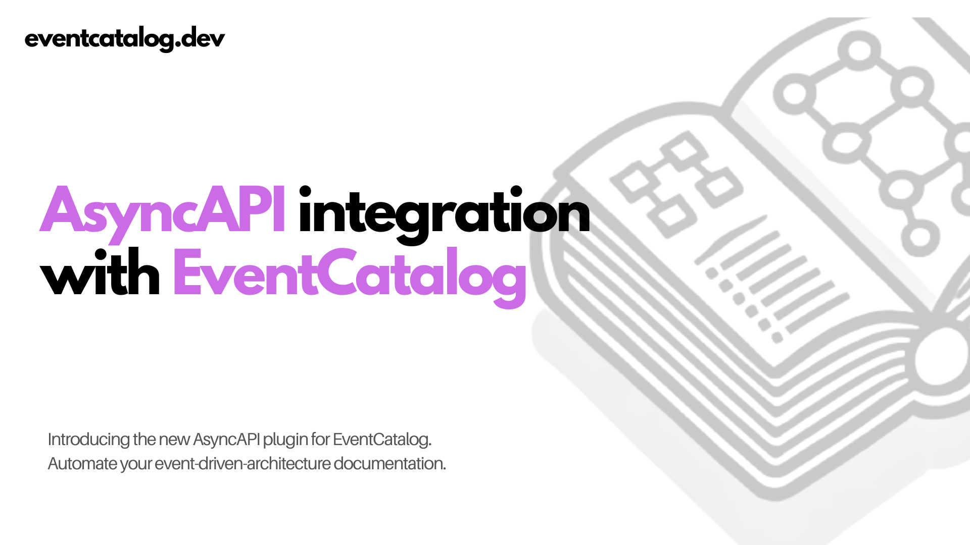 AsyncAPI integration with EventCatalog