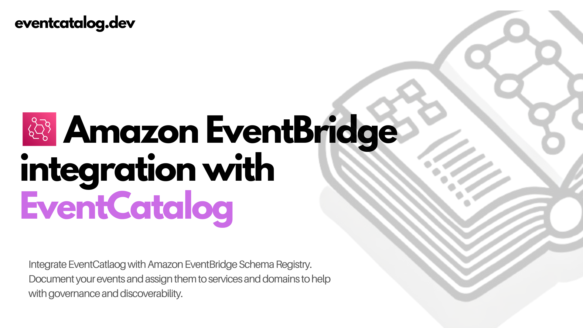 Amazon EventBridge integration with EventCatalog