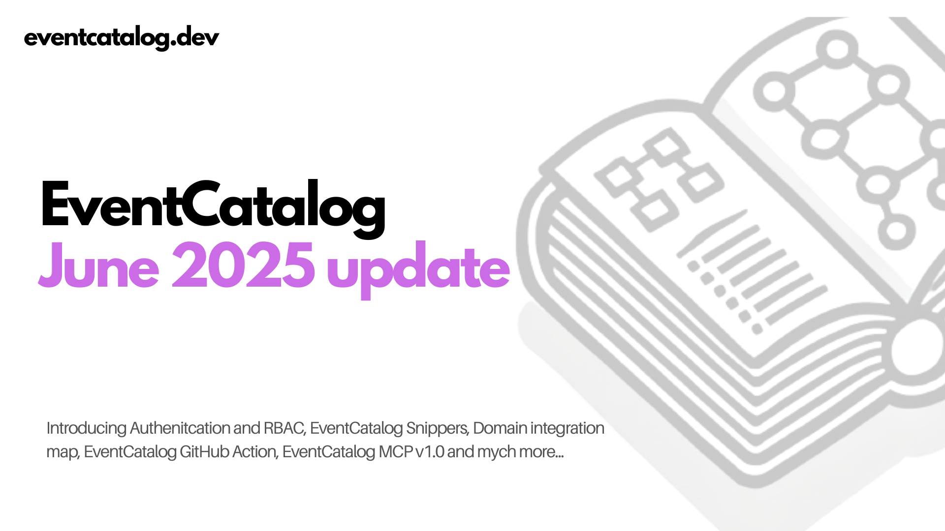 Whats new in EventCatalog - June 2025